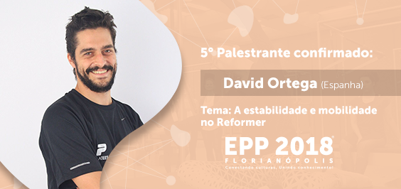 Encontro de Pilates Profissional - 5º palestrante - David Ortega